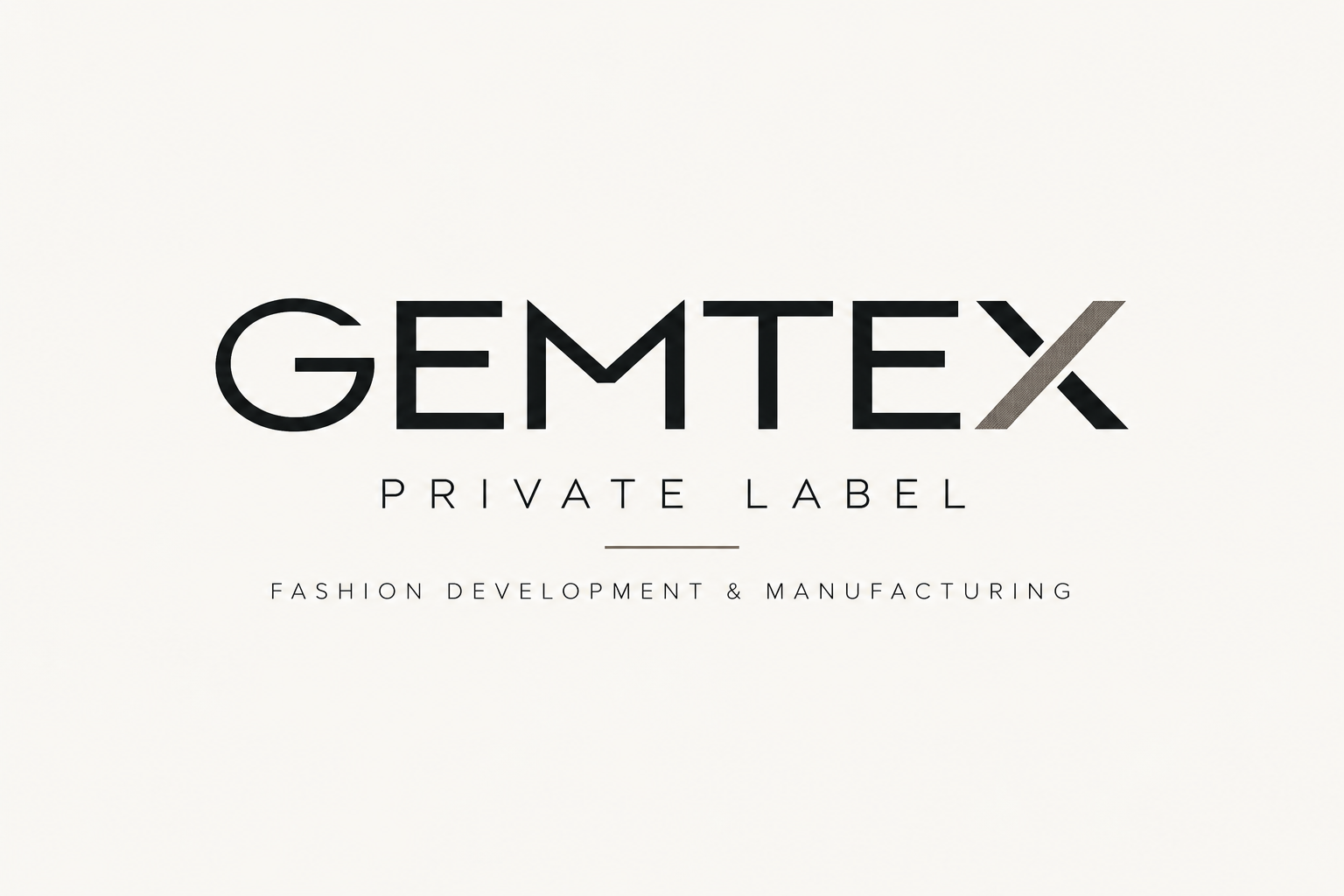 GEMTEX — Private Label · Fashion Development & Manufacturing
